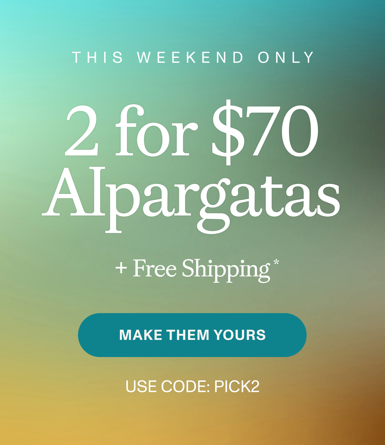 2 for $70 Alpargatas