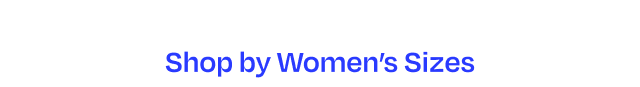Shop by Women's Sizes