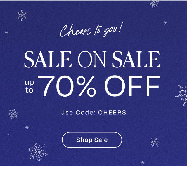 Cheers to You Sale on Sale Up to 70% Off