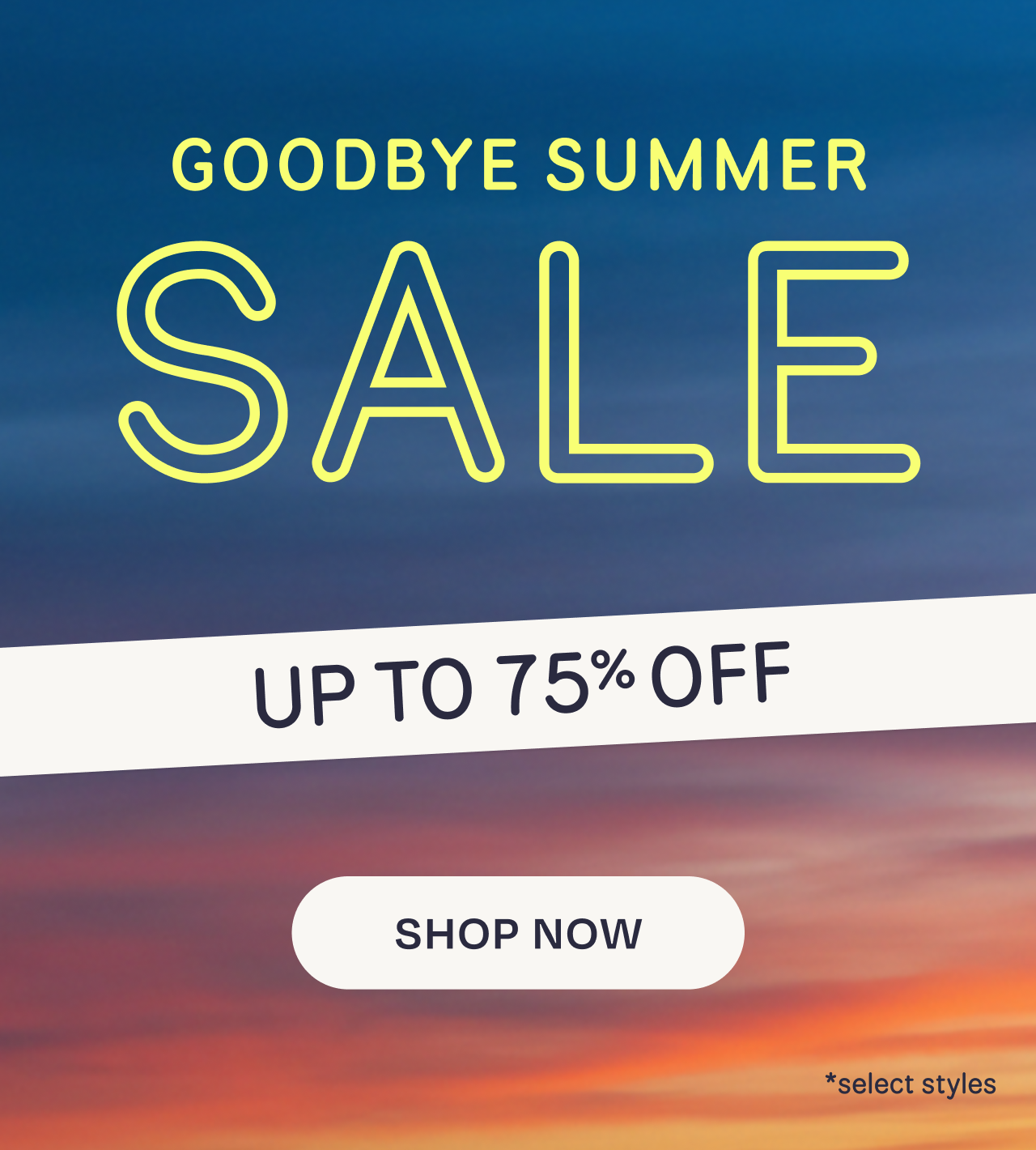 Goodbye Summer Sale