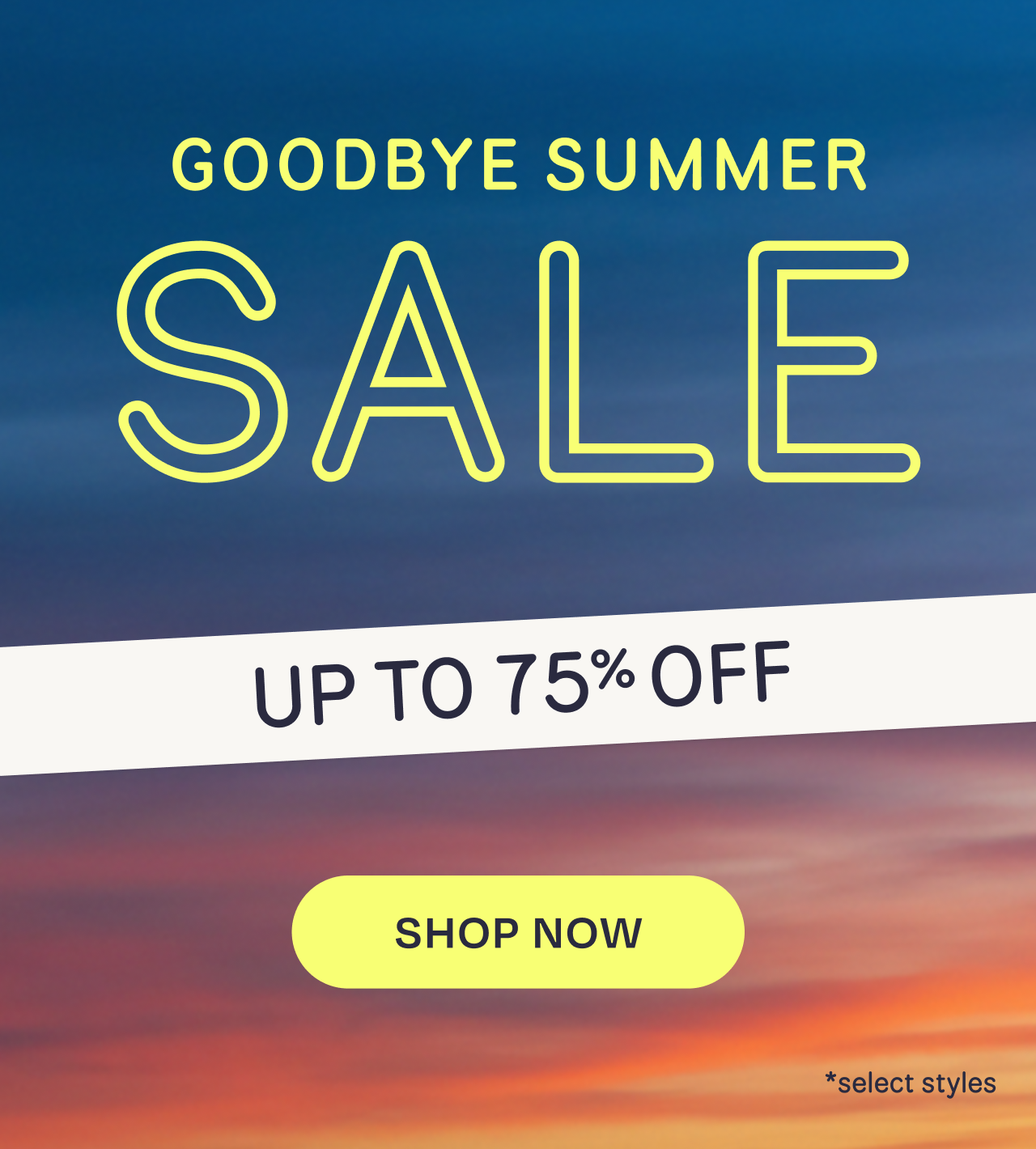 Goodbye Summer Sale
