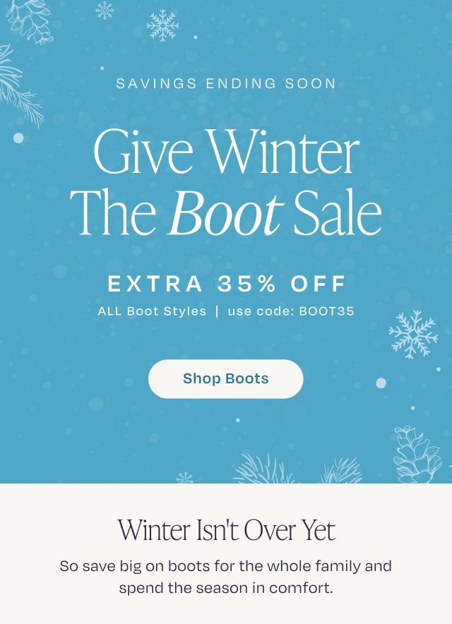 Give Winter The Boot Sale: Extra 35% OFF All Boot Styles