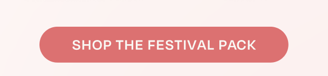 Shop the Festival Pack