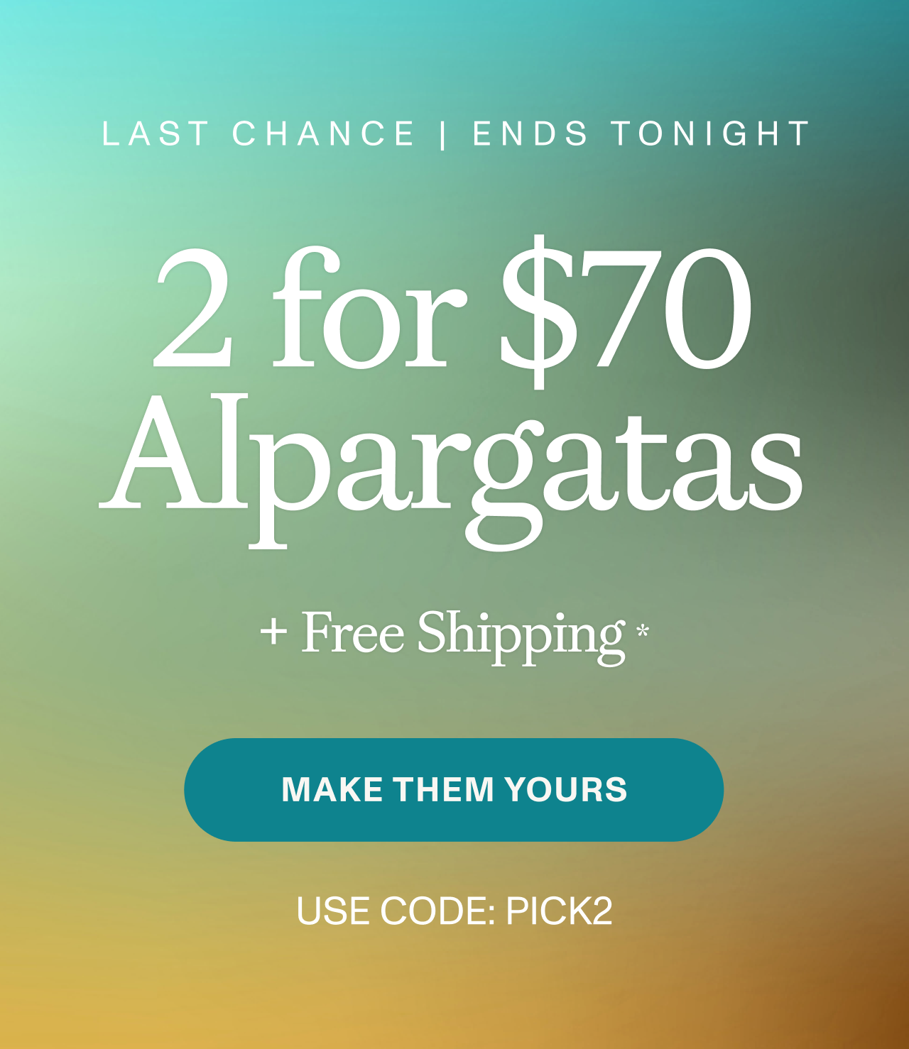2 for $70 Alpargatas