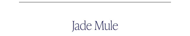 Jade Mule
