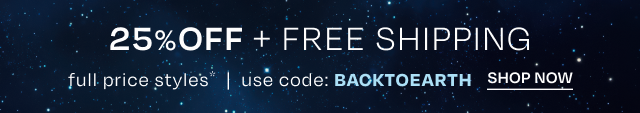 25% Off Select Full-Priced Styles + Free Shipping