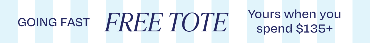 Gift with Purchase: Free Tote with Orders $135+