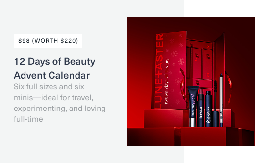 98 dollars, worth 220 dollars. lune and aster 12 days of beauty advent calendar. six full sizes and siz minis, ideal for travel, experimenting, and loving full time