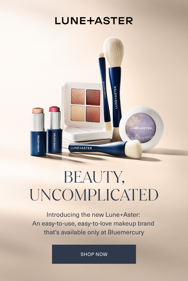lune and aster. beauty, uncomplicated. Introducing the new lune and aster, an easy to use, easy to love makeup brand that is available only at bluemercury. shop now