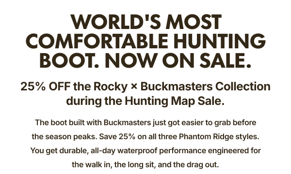 world's most comfortable hunting boot now on sale | 25% off the rocky x buckmasters collection during the hunting map sale