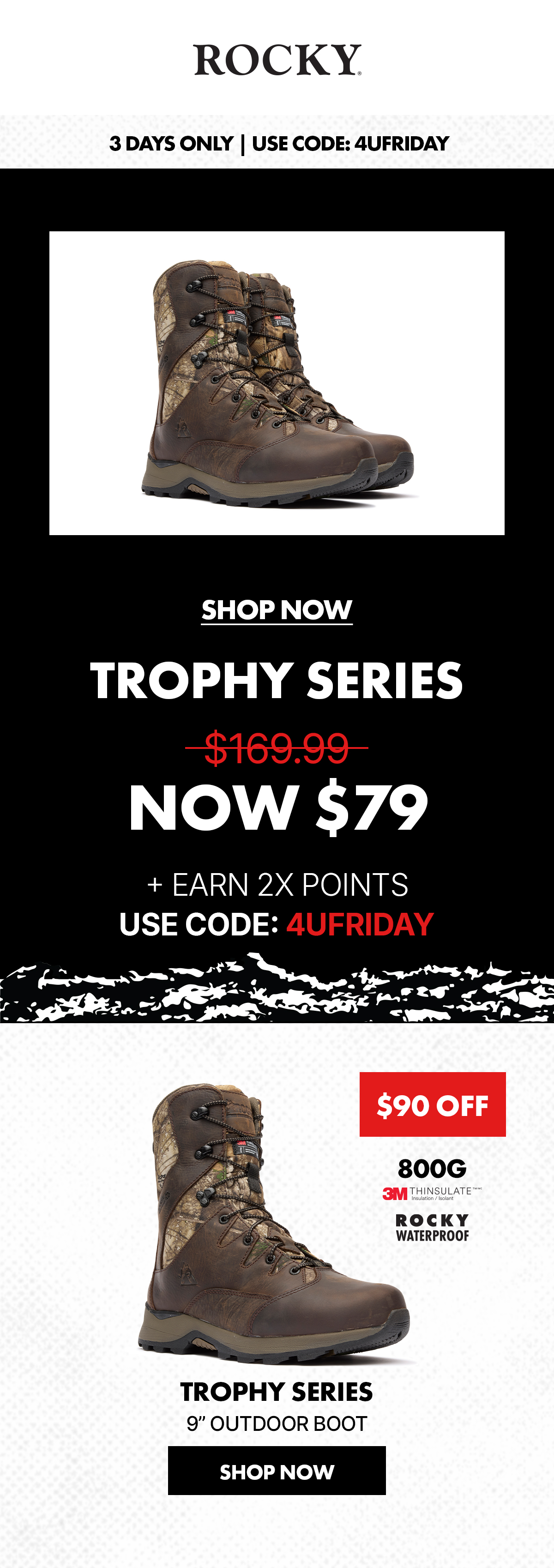rocky | 3 days only | use code: 4UFRIDAY | shop trophy series insulated outdoor boots for $79 marked down from $169.99 + earn 2X points | $90 off | shop now