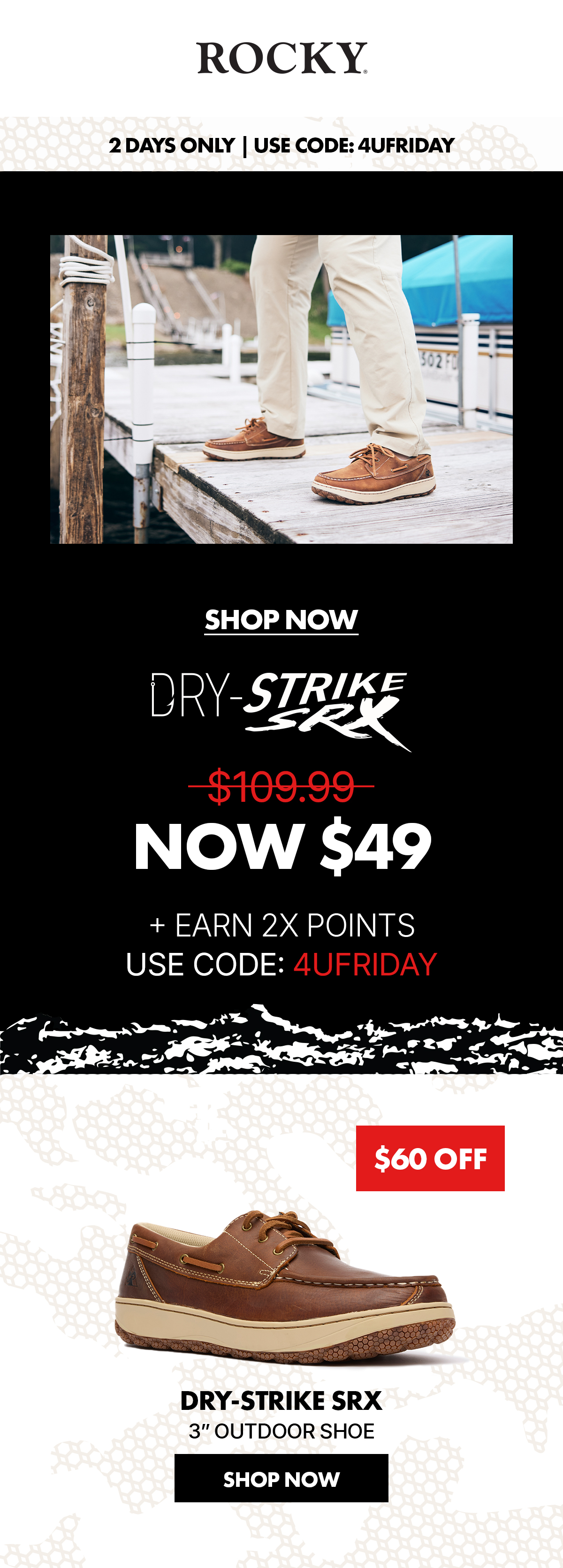 rocky boots | 2 days only | use code: 4UFRIDAY | save $60  on dry-strike srx outdoor shoes | Now only $49