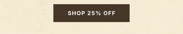 shop 25% off