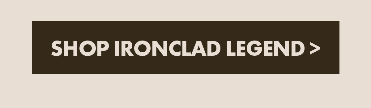 shop ironclad legend