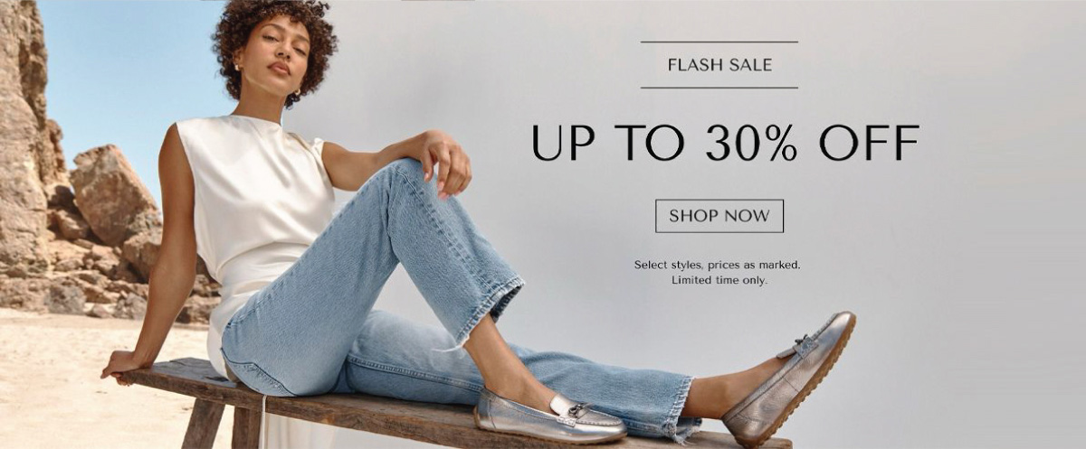 FLASH SALE - UP TO 30% OFF - SHOP NOW - Select styles, prices as marked. Limited time only.