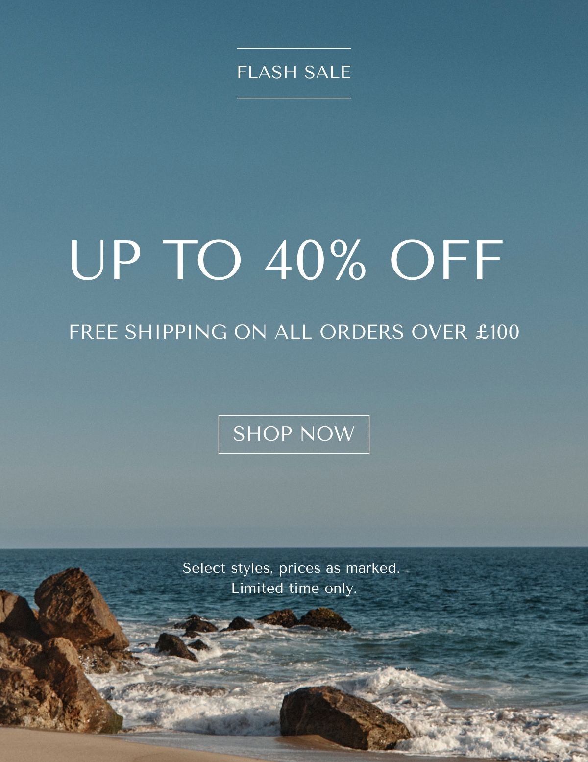 UP TO 40% OFF - FREE SHIPPING ON ALL ORDERS OVER £100 - SHOP NOW -SHOP NOW - Select styles, prices as marked. Limited time only.