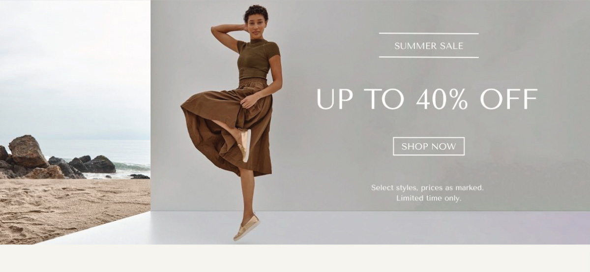 SUMMER SALE - UP TO 40% OFF - SHOP NOW - Select styles, prices as marked. Limited time only.