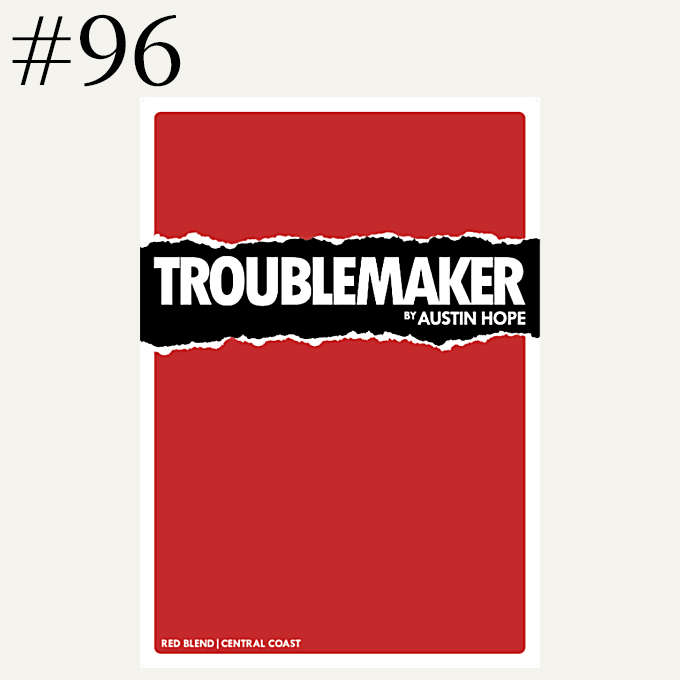 Troublemaker NV Blend 17 Red Blend (Central Coast), $20