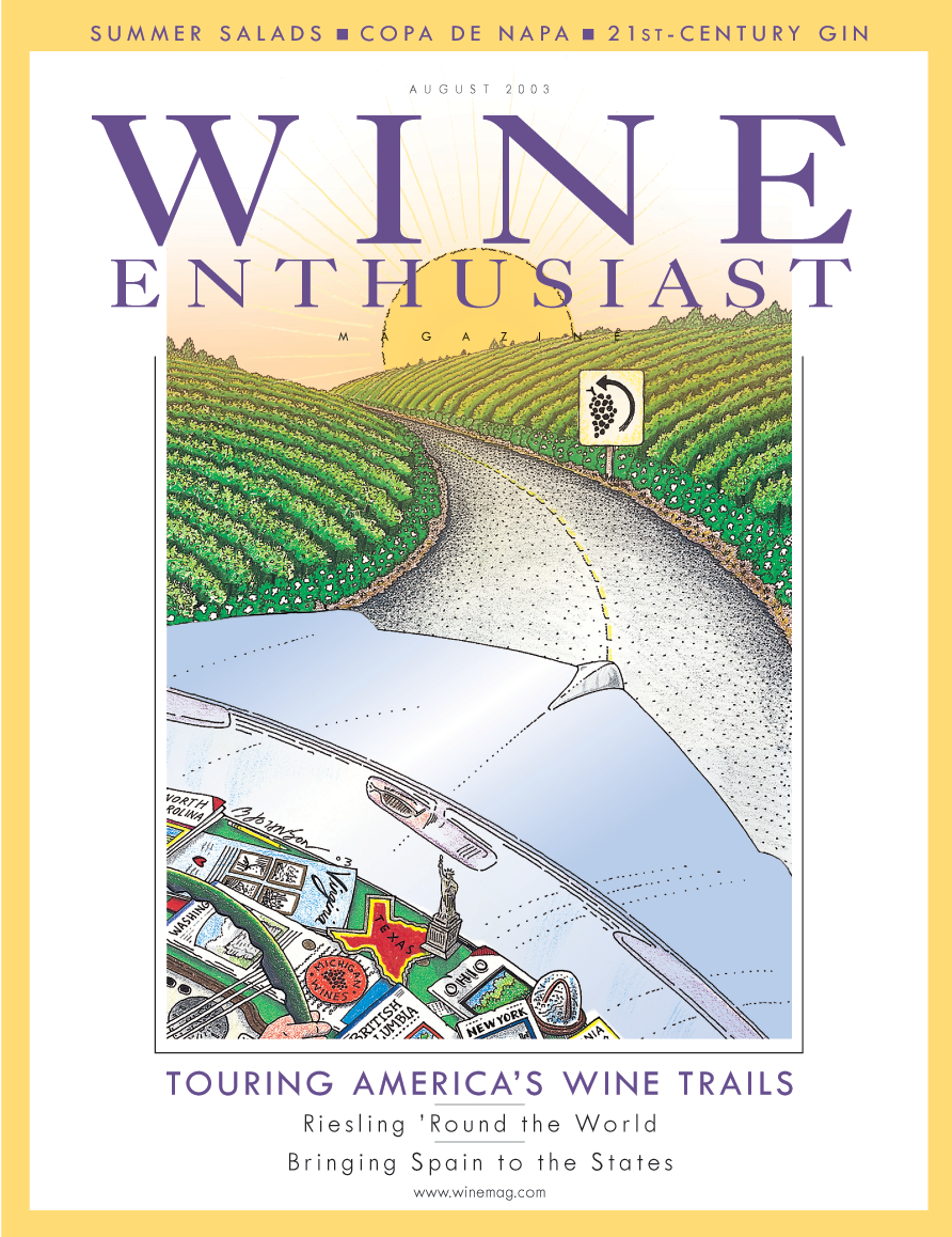 Wine Enthusiast Magazine,  August 2003