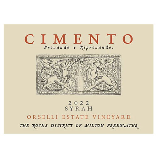 Cimento 2022 Orselli Estate Vineyard Syrah (The Rocks District of Milton-Freewater), $225